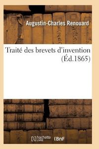 Produktbild: Renouard-a-C: Fre-Traite des Brevets Dinvent