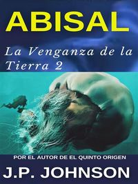 Produktbild: La Venganza De La Tierra 2. Abisal