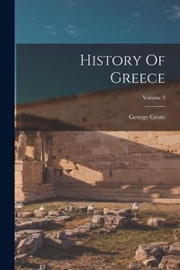 Produktbild: History Of Greece; Volume 9
