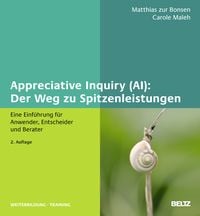 Bild vom Artikel Appreciative Inquiry (AI): Der Weg zu Spitzenleistungen vom Autor Matthias zur Bonsen