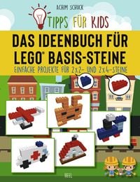 Bild vom Artikel Tipps für Kids: Das Ideenbuch für LEGO® Basis-Steine vom Autor Achim Schuck