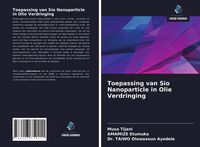 Produktbild: Toepassing van Sio Nanoparticle in Olie Verdringing