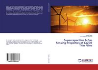 Produktbild: Supercapacitive & Gas Sensing Properties of La2O3 Thin Films