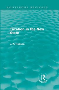 Produktbild: Taxation in the New State (Routledge Revivals)