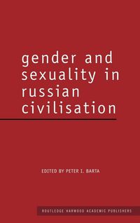 Produktbild: Gender and Sexuality in Russian Civilisation