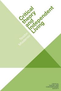 Produktbild: Critical theory and Independent Living