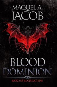 Produktbild: Blood Dominion (Blood Saga, #2)