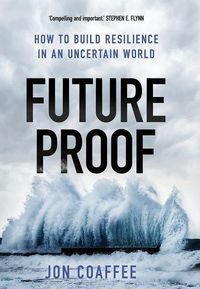 Produktbild: Futureproof - How to Build Resilience in an Uncertain World