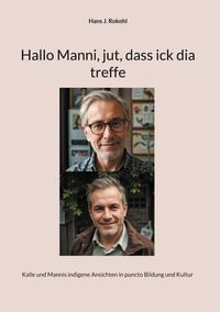 Produktbild: Hallo Manni, jut, dass ick dia treffe