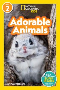 Produktbild: Adorable Animals (National Geographic Kids Readers, Level 2)