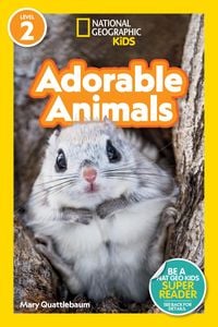 Produktbild: Adorable Animals (National Geographic Kids Readers, Level 2)