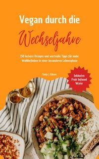 Produktbild: Vegan durch die Wechseljahre: 150 Rezepte mit Vitaminwasser