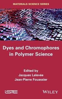 Produktbild: Dyes and Chromophores in Polymer Science
