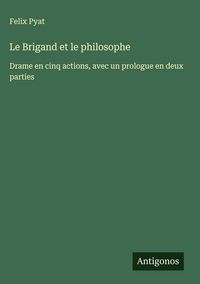 Produktbild: Le Brigand et le philosophe