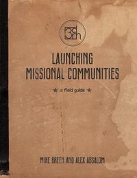 Produktbild: Launching Missional Communities: A Field Guide