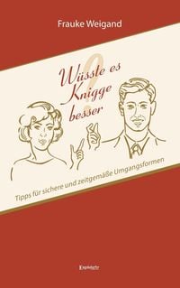 Produktbild: W&uuml;sste es Knigge besser?