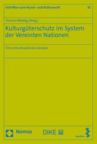 Produktbild: Kulturg&uuml;terschutz im System der Vereinten Nationen
