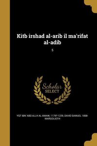 Produktbild: Kitb irshad al-arib il ma'rifat al-adib; 5