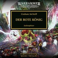 Produktbild: Warhammer The Horus Heresy 44: Der Rote K&ouml;nig
