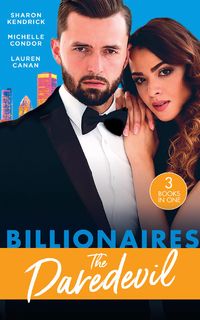 Produktbild: Billionaires: The Daredevil: Claimed for Makarov's Baby / Defying the Billionaire's Command / Redeeming the Billionaire SEAL
