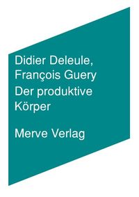 Produktbild: Der produktive K&ouml;rper