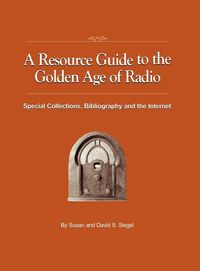 Produktbild: A Resource Guide to the Golden Age of Radio