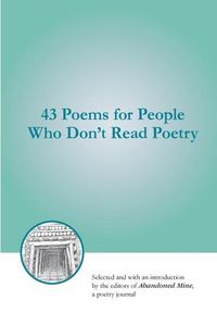 Produktbild: 43 Poems for People Who Don't Read Poetry