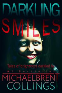 Produktbild: Darkling Smiles: Tales of Brightness Darkled