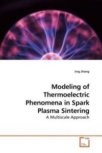 Produktbild: Zhang, J: Modeling of Thermoelectric Phenomena in Spark Plas