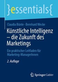 Produktbild: K&uuml;nstliche Intelligenz &ndash; die Zukunft des Marketings