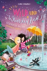 Produktbild: Wild und Wunderbar (2). Gegens&auml;tze halten zusammen (oder?)