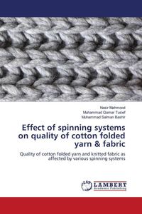 Produktbild: Effect of spinning systems on quality of cotton folded yarn & fabric