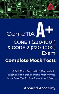 Produktbild: CompTIA A+ Core1 (220-1001) and Core2 (220-1002) Exam Complete Mock Tests