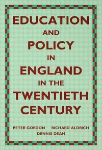 Produktbild: Aldrich, R: Education and Policy in England in the Twentieth