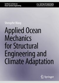 Produktbild: Applied Ocean Mechanics for Structural Engineering and Climate Adaptation