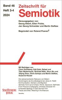 Produktbild: Zeitschrift f&uuml;r Semiotik 46 (2024) 3&ndash;4
