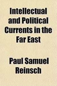 Produktbild: Intellectual and Political Currents in the Far East