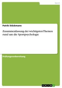 Produktbild: Zusammenfassung der wichtigsten Themen rund um die Sportpsychologie