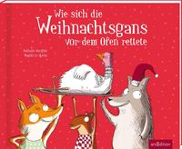 Produktbild: Wie sich die Weihnachtsgans vor dem Ofen rettete
