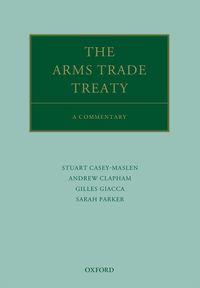 Produktbild: The Arms Trade Treaty: A Commentary