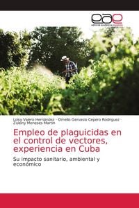Produktbild: Empleo de plaguicidas en el control de vectores, experiencia en Cuba