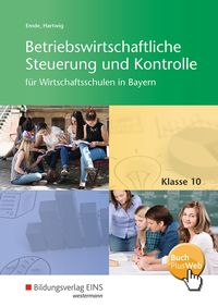 Produktbild: Betriebswirtschaftliche Steuerung und Kontrolle f&uuml;r Wirtschaftsschulen in Bayern