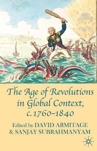 Produktbild: The Age of Revolutions in Global Context, c. 1760-1840