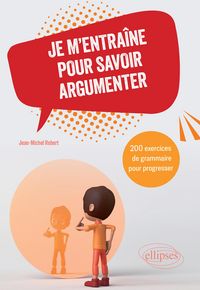 Produktbild: Je m'entra&icirc;ne pour savoir argumenter