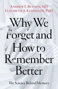 Produktbild: Why We Forget and How To Remember Better