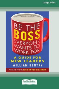 Produktbild: Be the Boss Everyone Wants to Work For