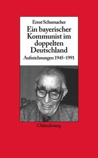 Produktbild: Ein bayerischer Kommunist im doppelten Deutschland