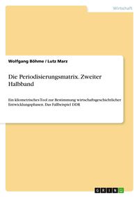 Produktbild: Die Periodisierungsmatrix. Zweiter Halbband
