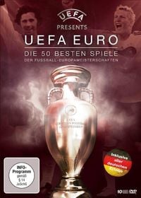 Produktbild: UEFA EURO - Die 50 besten Spiele der Fu&szlig;ball-Europameisterschaften