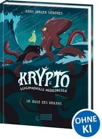 Produktbild: Krypto - Geheimnisvolle Meereswesen (Band 2) - Im Auge des Orkans